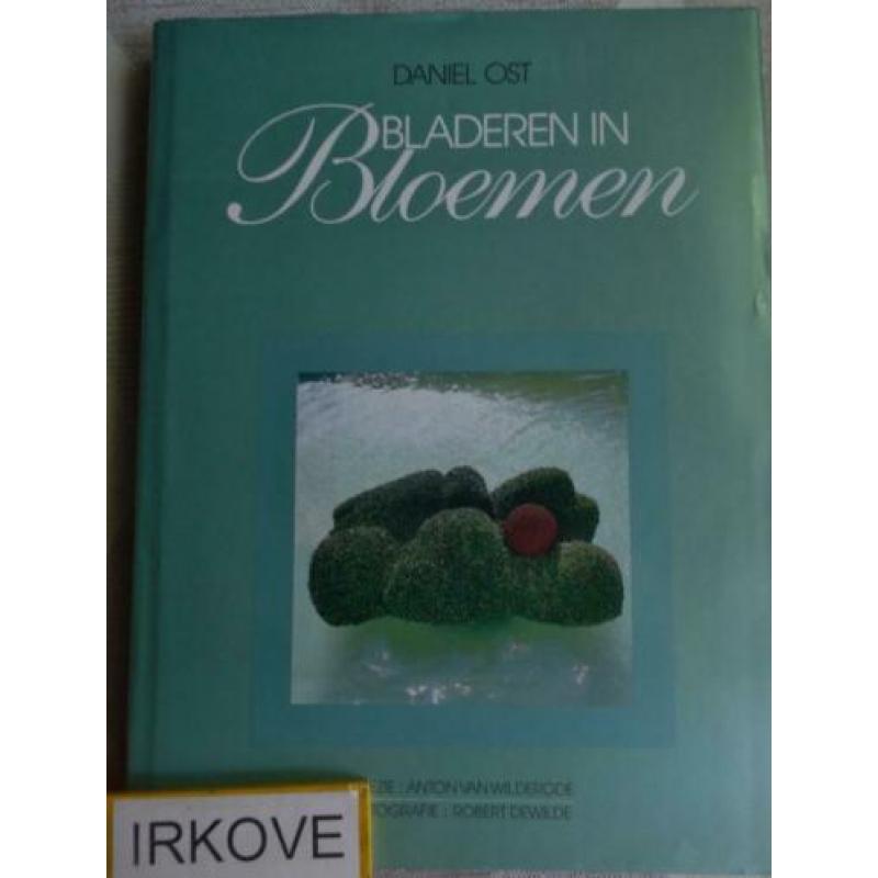 BLADEREN IN BLOEMEN * Daniel Ost *