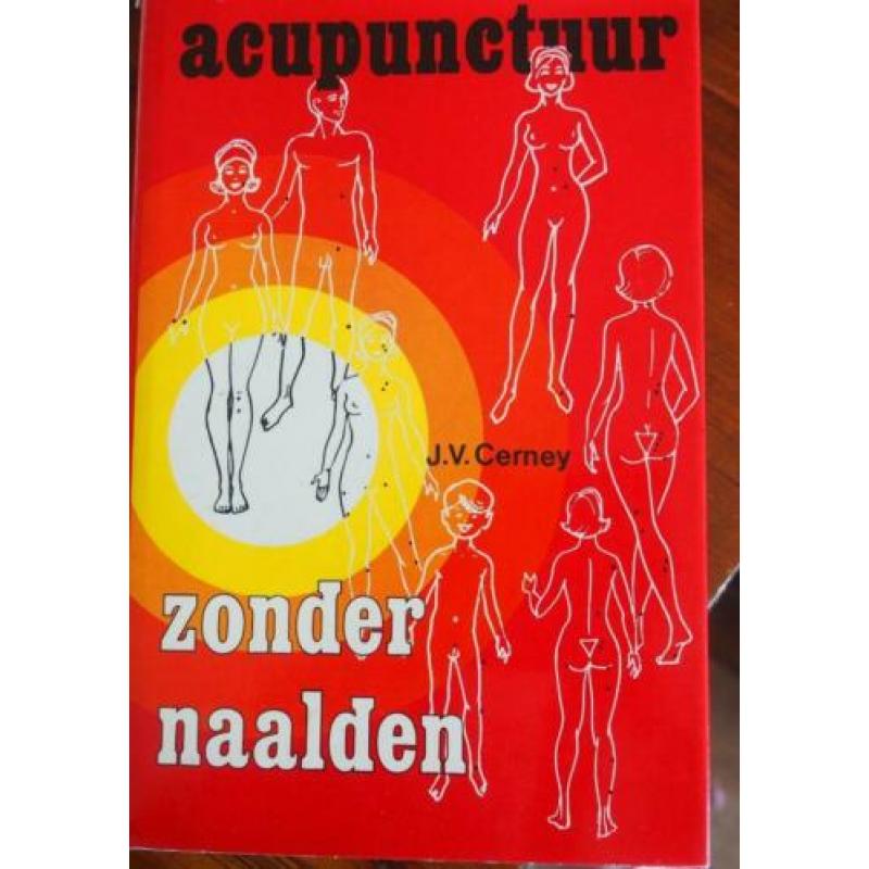 Acupunctuur zonder naalden J.V. Cerney uitg Ankh Hermes1983