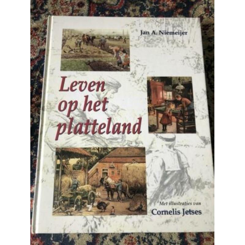 Leven op het platteland door Jan A. Niemeijer Met illustrati