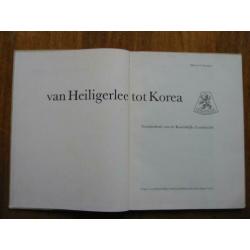 Van Heiligerlee tot Korea - Gesch v d Koninklijke Landmacht.