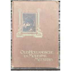 Schilderkunst: Oud Hollandsche en moderne meesters 1909