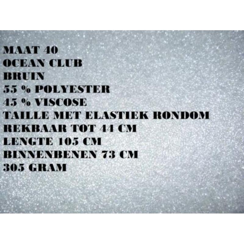 Maat 40 - ocean club - bruine broek