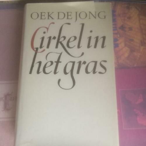 Oek de Jong: Circel in het gras (1985, 1e) + De geit (1989,