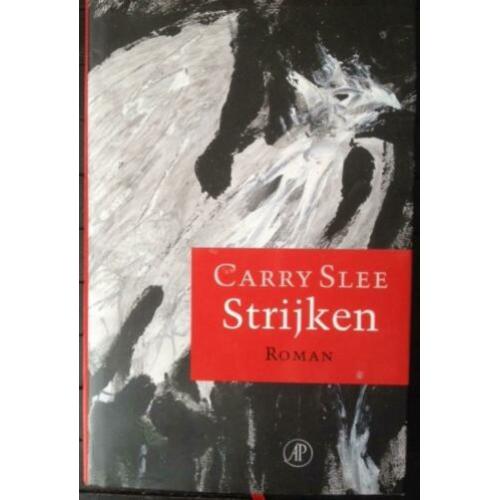Carry Slee - Strijken - 1e druk gebonden - ill. Rudolf van M