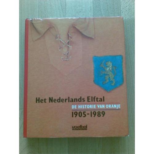 Nederlands Elftal 1905-1989 historie van Oranje Programa
