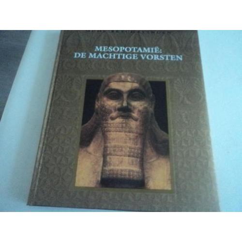Mesopotamie: de machtige vorsten
